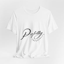 Load image into Gallery viewer, Perfectly Imperfect Unisex Jersey Tee